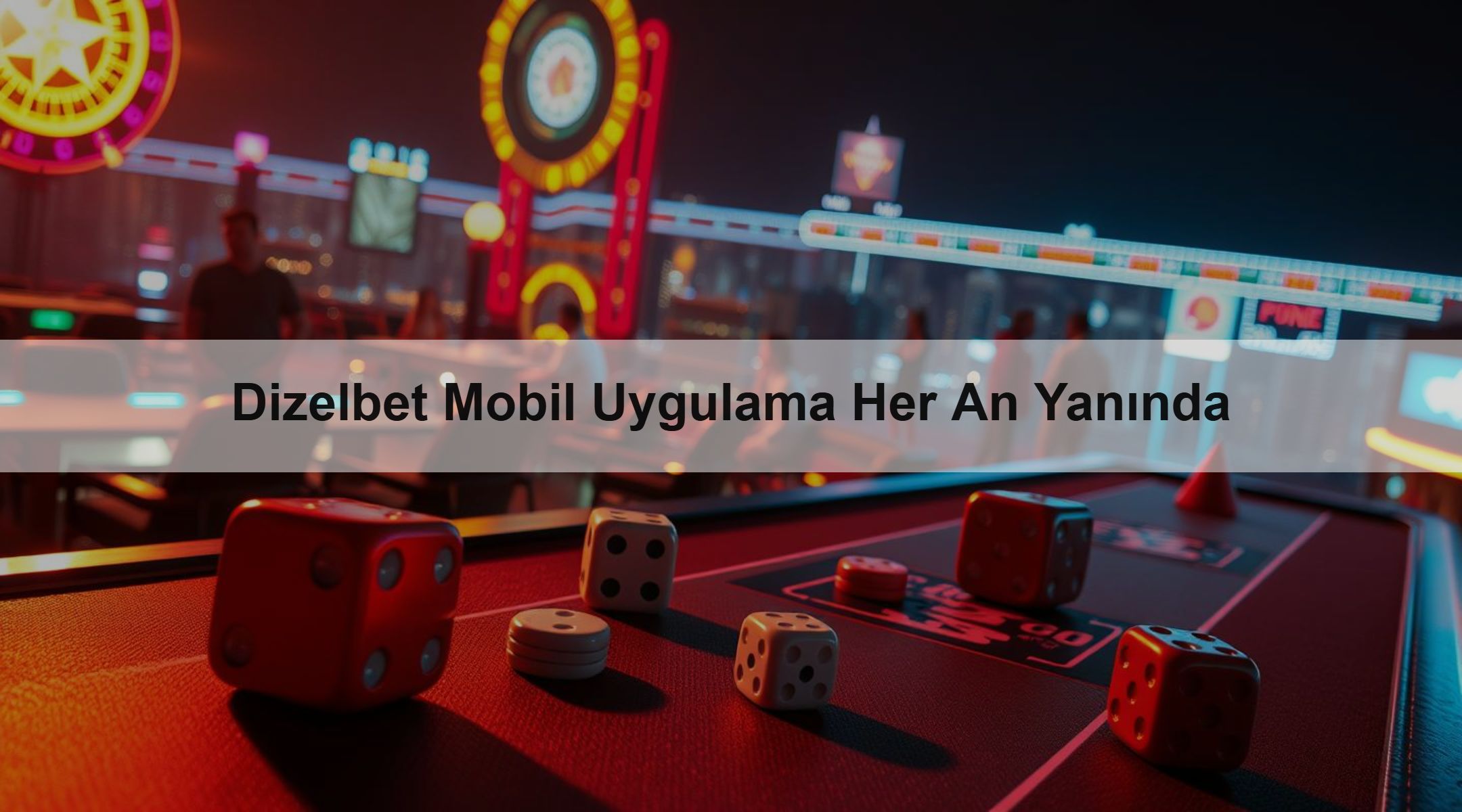 Dizelbet Mobil Uygulama Her An Yanında