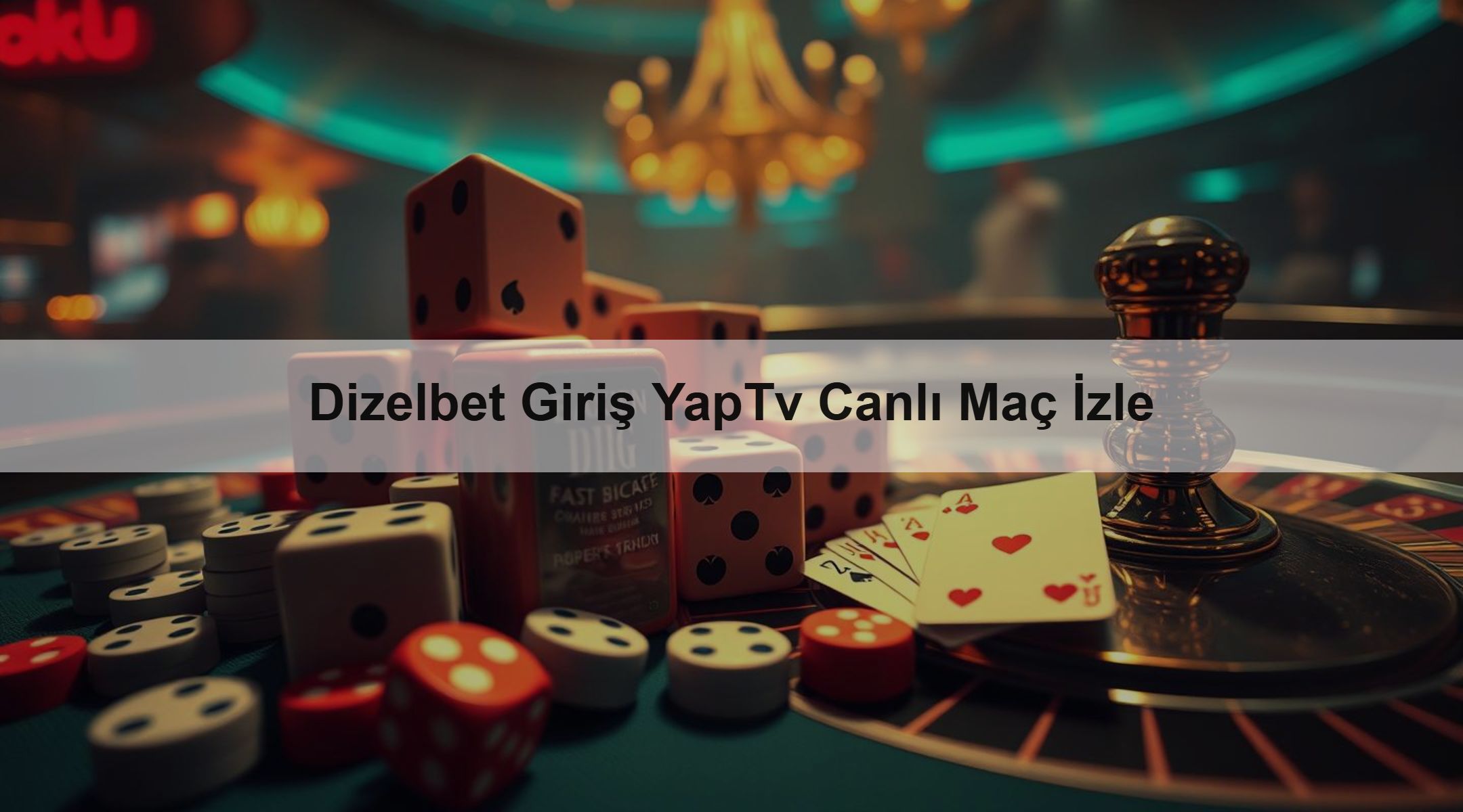 Dizelbet Giriş YapTv Canlı Maç İzle