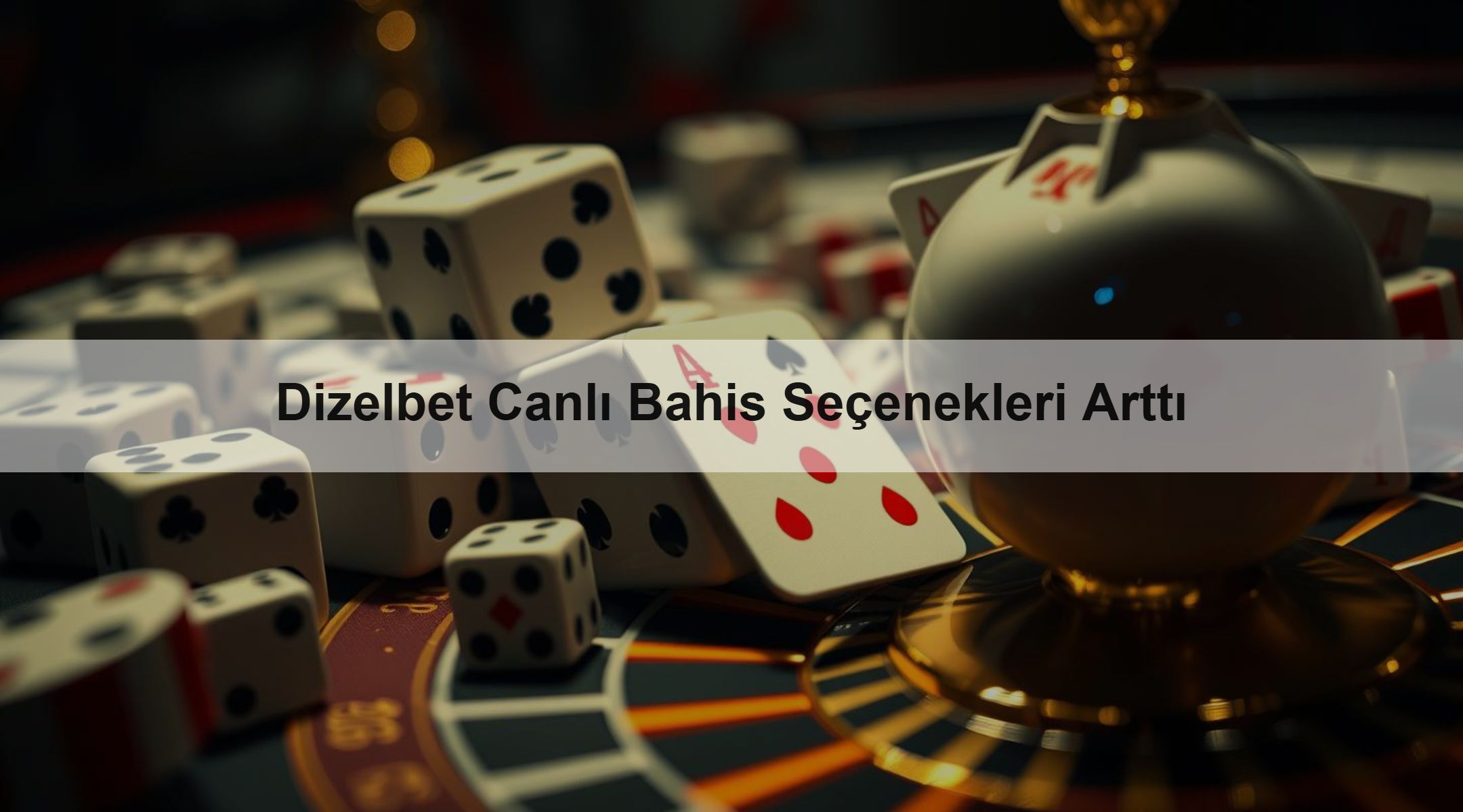 Dizelbet Canlı Bahis Seçenekleri Arttı